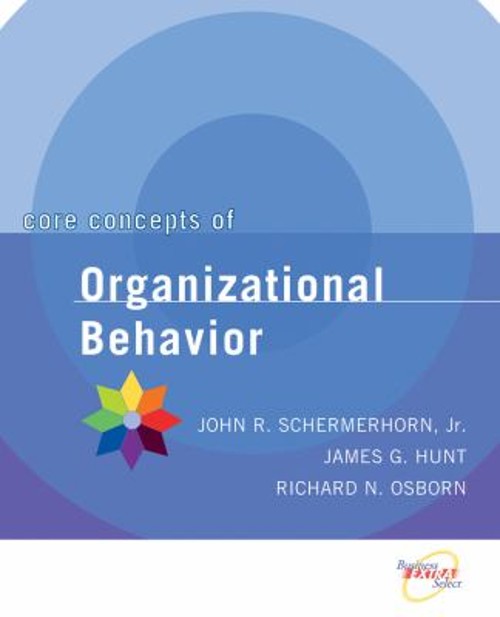 Core Concepts of Organizational Behavior Paperback