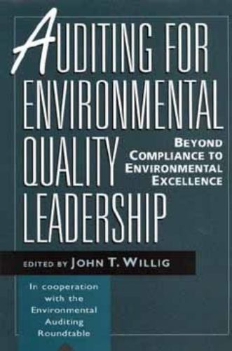 Auditing for Environmental Quality Leadership: Beyond Compliance to Environm…