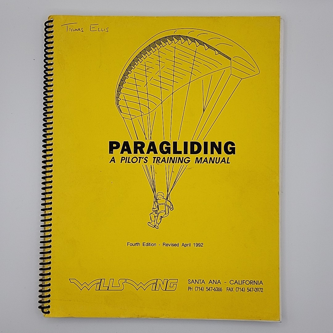 Paragliding – A Pilot’s Training Manual / Spiral-bound Book by Mike Meier