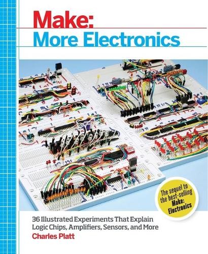 Charles Platt Make: More Electronics (Paperback) (UK IMPORT)