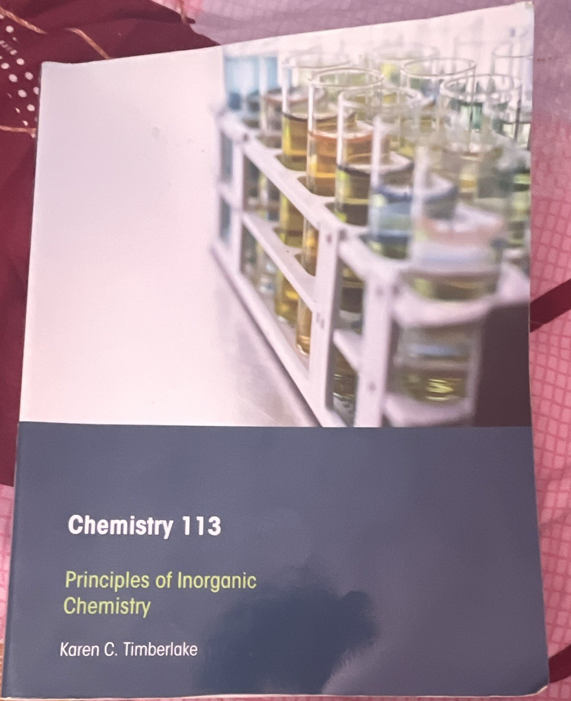 Karen C. Timberlake Chemistry 113: Principles of Inorganic Chemistry Paperback