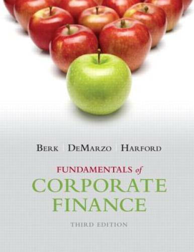 Fundamentals of Corporate Finance (3rd Edition) (Pearson Series in F – GOOD