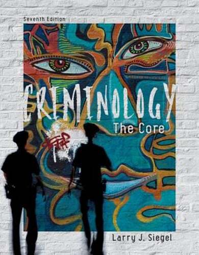 Criminology: The Core by Larry Siegel: Used