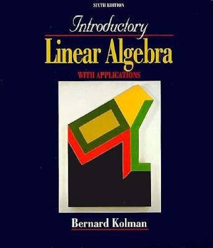 Introductory Linear Algebra With Applications – Hardcover – GOOD