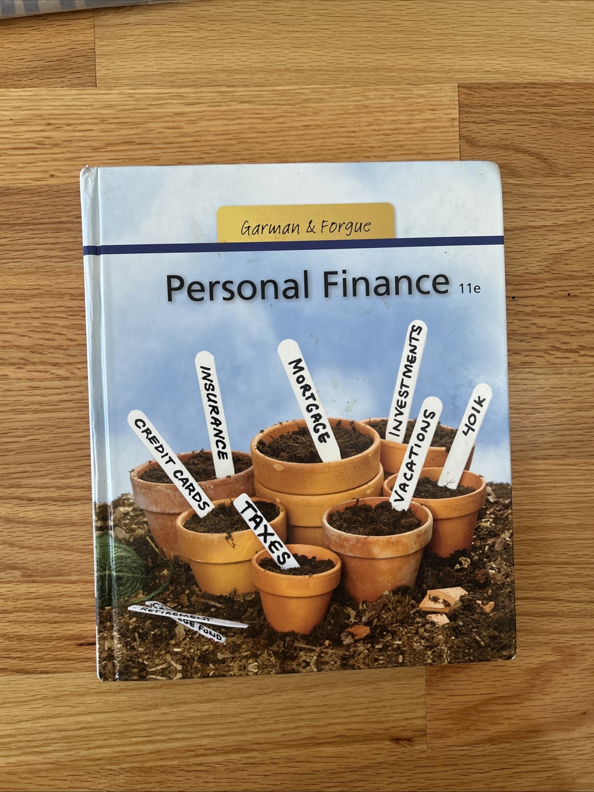 Personal Finance by Raymond Forgue and E. Thomas Garman (2011, Hardcover)