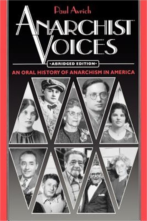 Anarchist Voices: An Oral History of Anarchism in America (Paperback or Softback