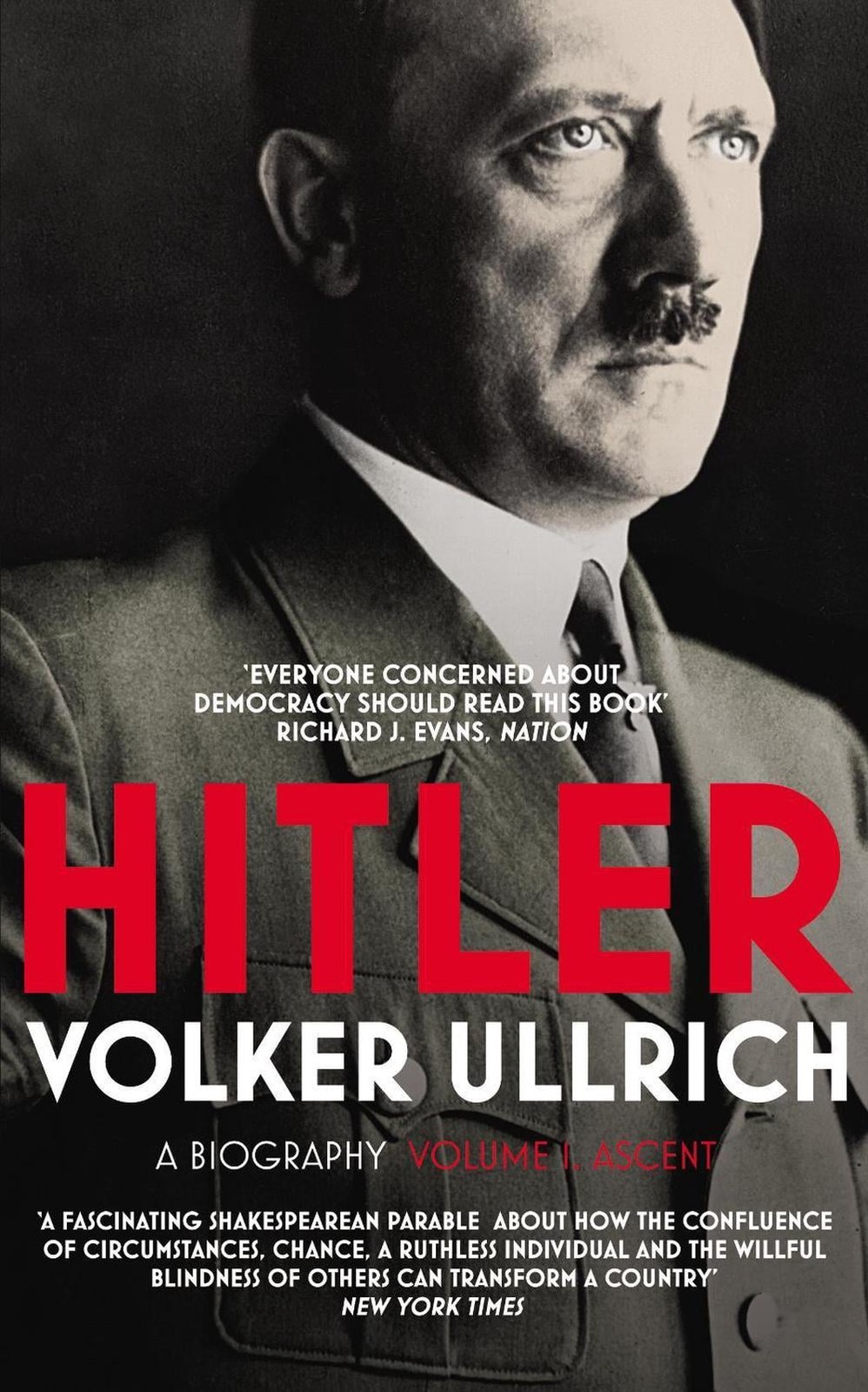 Hitler: Volume I: Ascent 1889-1939 by Volker Ullrich (English) Paperback Book