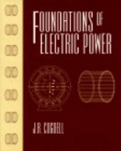 Foundations of Electric Power – VERY GOOD