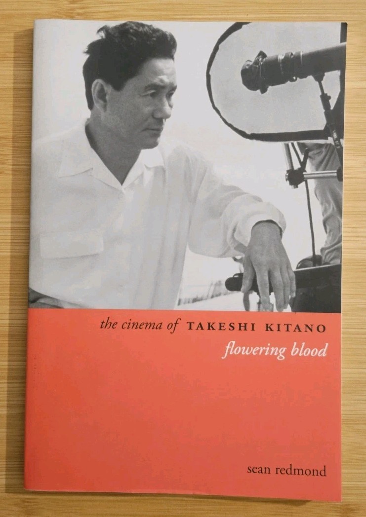 Cinema of Takeshi Kitano : Flowering Blood, Paperback by Redmond, Sean, Like …
