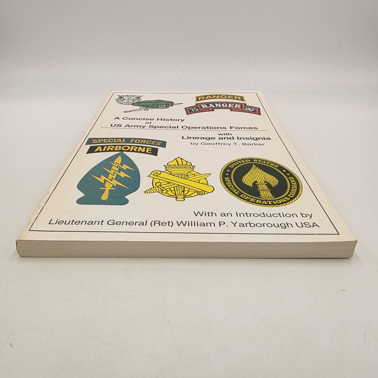 A Concise History of U. S. Army Special Ops Forces Lineage and Insignia *SIGNED*