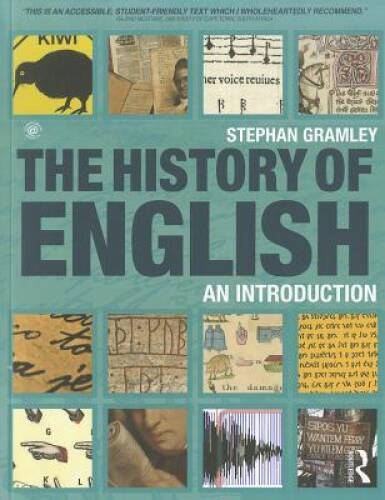 The History of English: An Introduction – Paperback By Gramley, Stephan – GOOD