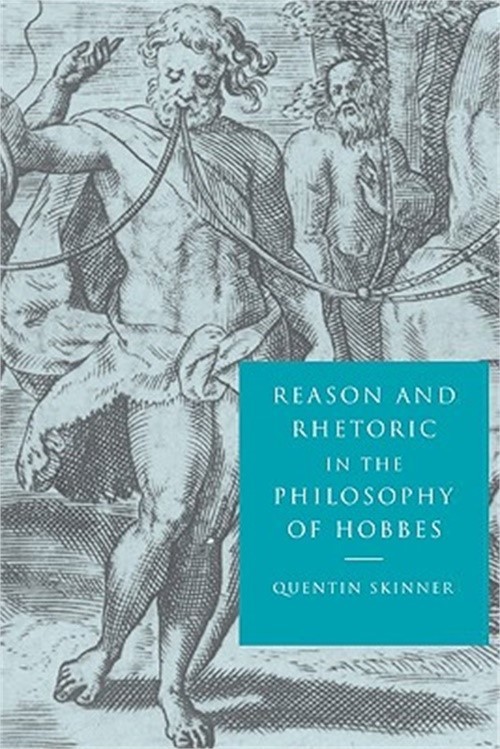 Reason and Rhetoric in the Philosophy of Hobbes (Paperback or Softback)