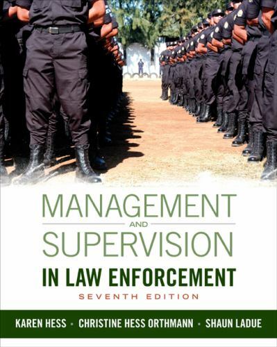 Management and Supervision in Law Enforcement by Hess, Kären M., Hess Orthmann,