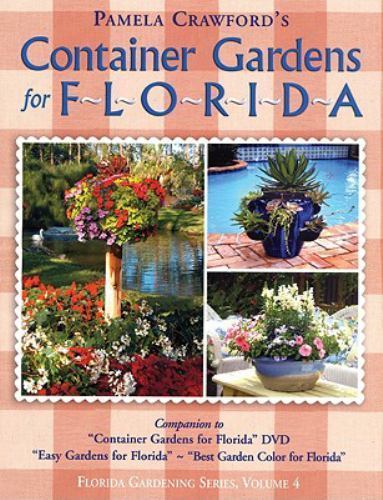Container Gardens for Florida by Crawford, Pamela – LIKE NEW