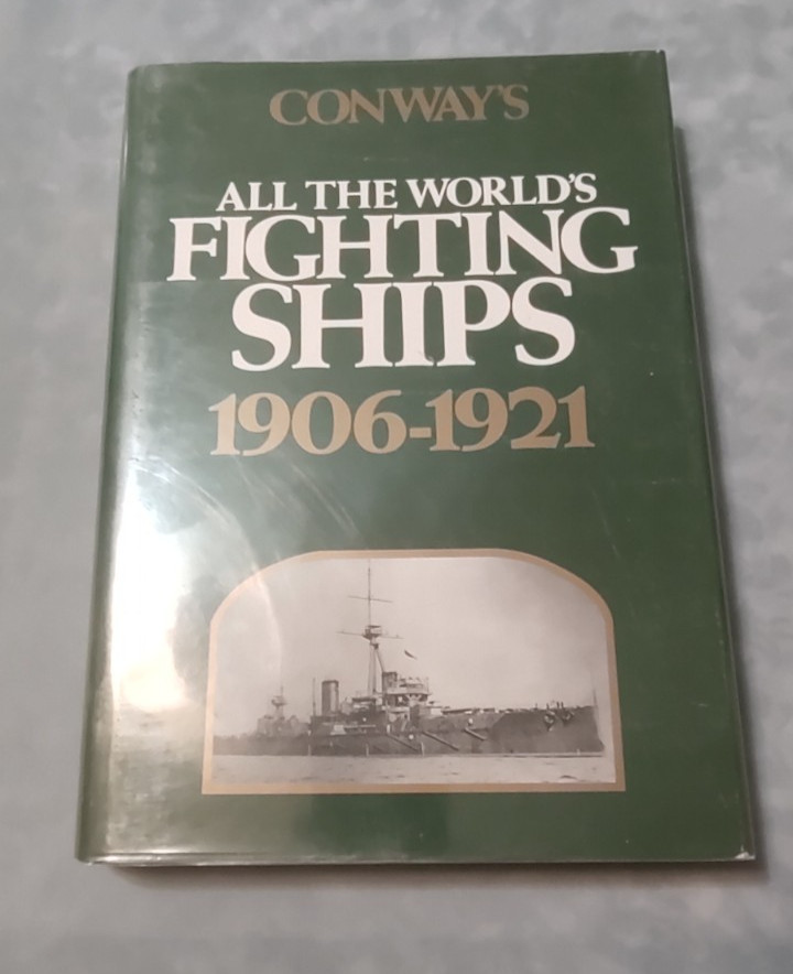Conway’s – All the Worlds Fighting Ships 1906-1921