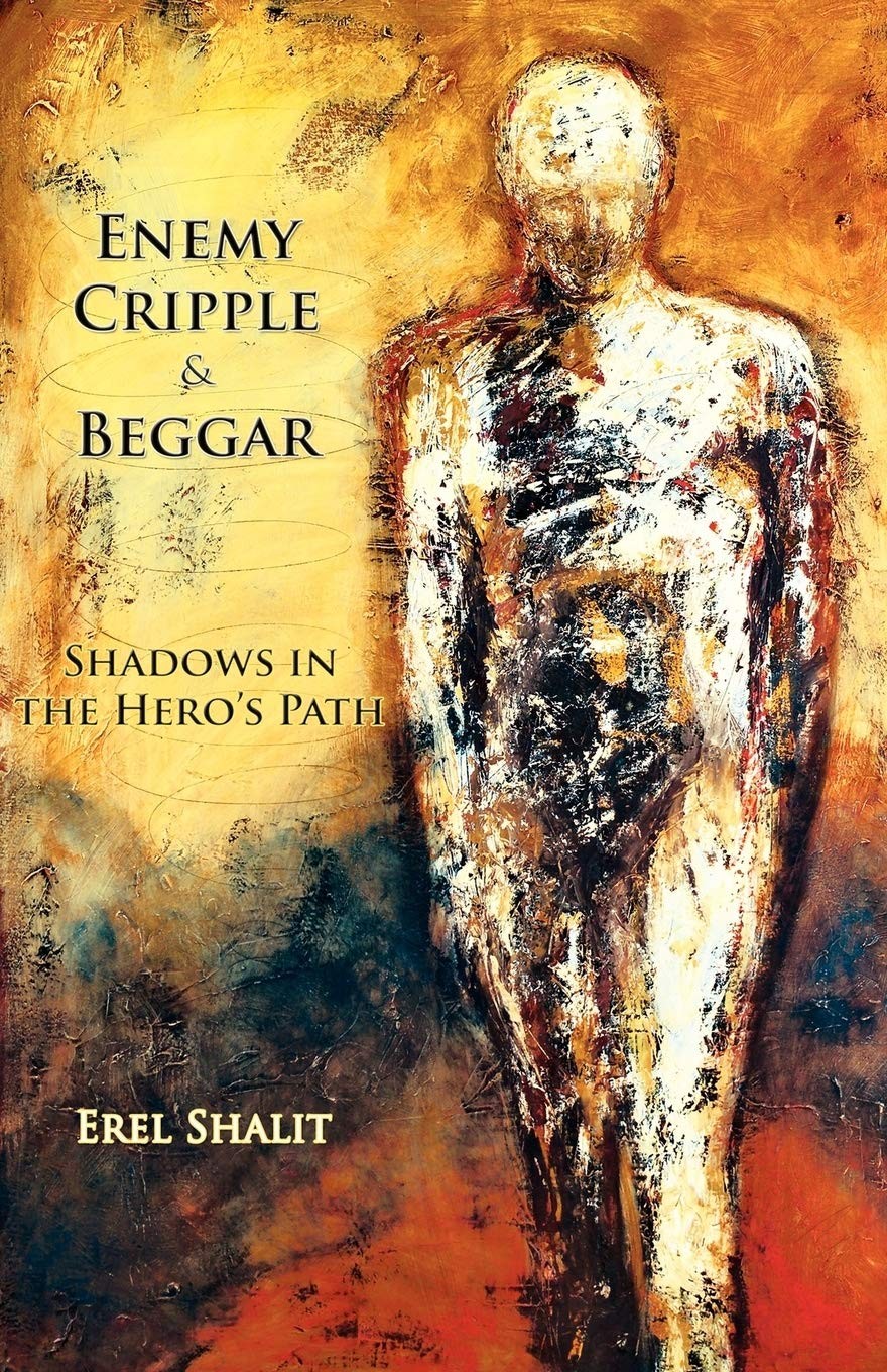 Enemy, Cripple, & Beggar: Shadows in the Hero’s Path