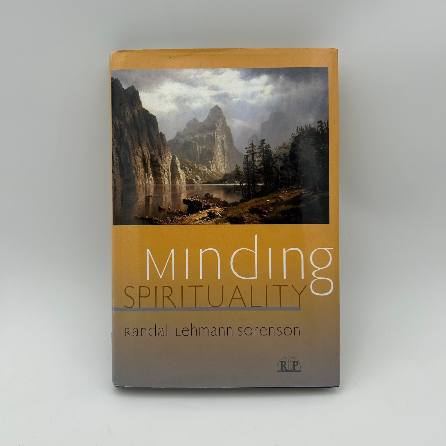 Minding Spirituality Randall Lehmann Sorenson 1998 Psychology Religion Analytic