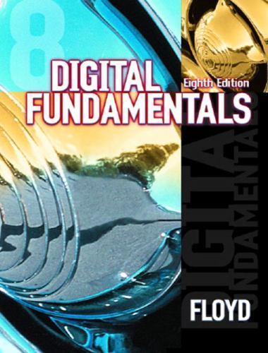 Digital Fundamentals (8th Edition) by Thomas L. Floyd