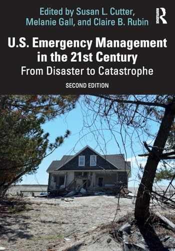 U.S. Emergency Management in the 21st – Paperback, by Cutter Susan L.; – New h