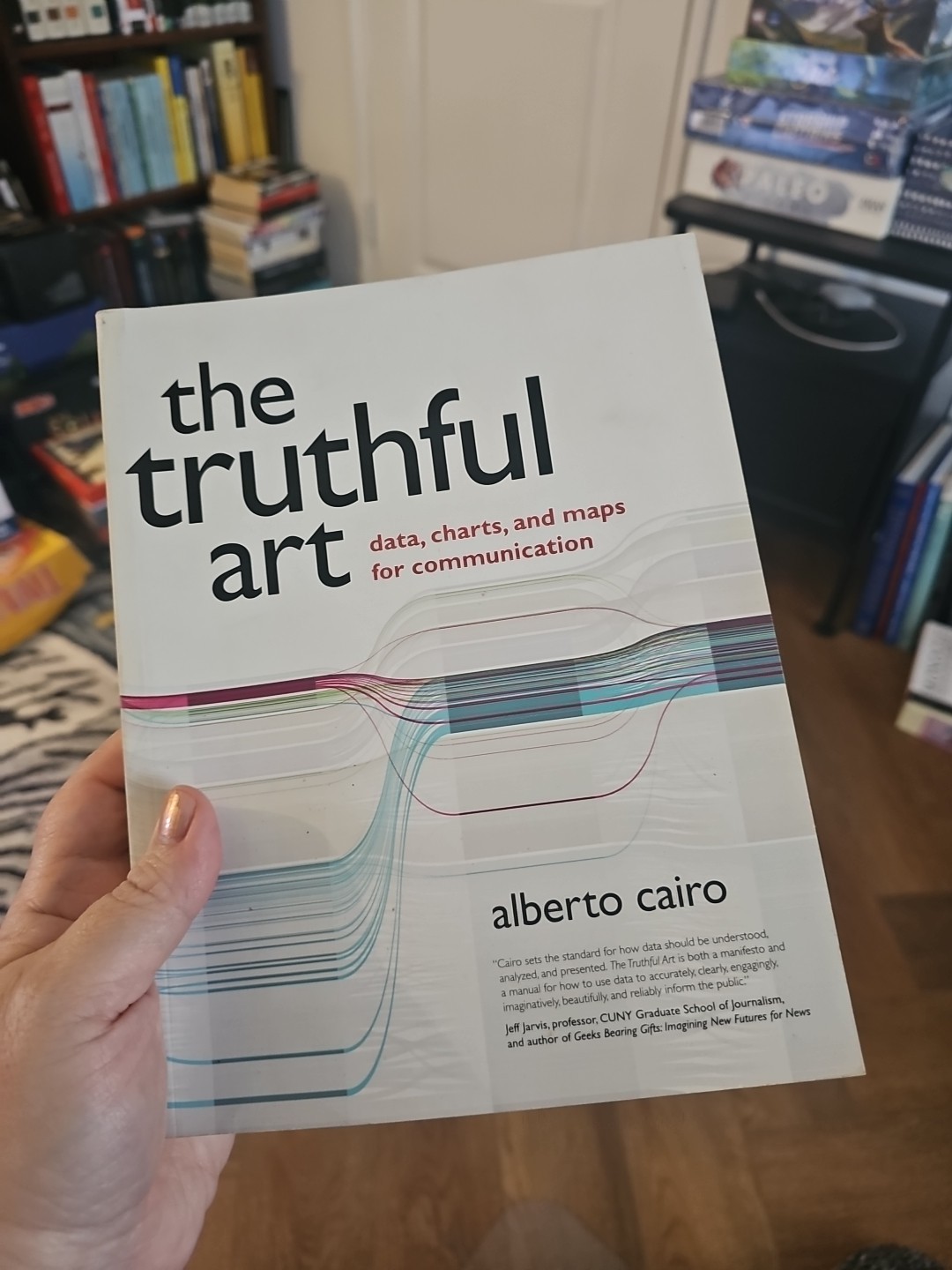Voices That Matter Ser.: Truthful Art : Data, Charts, and Map…