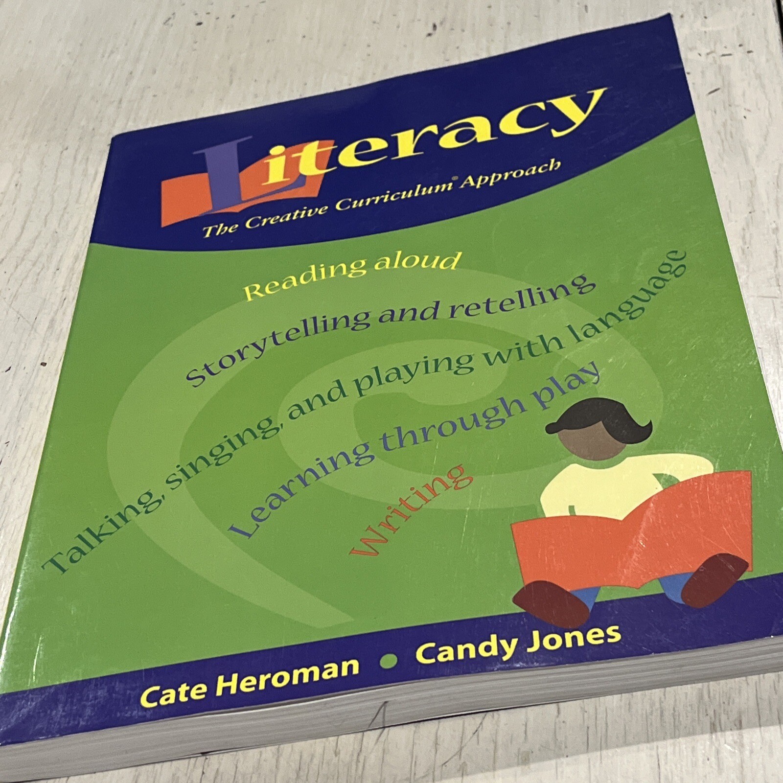 Literacy: The Creative Curriculum Approach~great For Homeschooling~extra Help