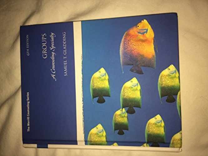 Groups: A Counseling Specialty – Hardcover, by Gladding Samuel T. – Very Good j