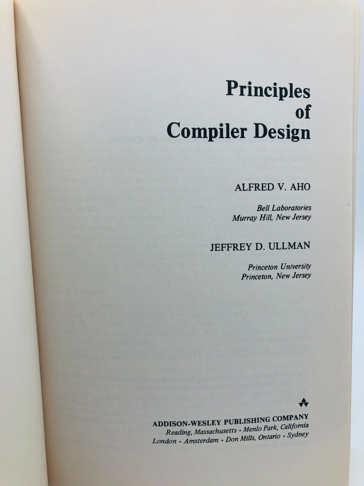 Principles of Compiler Design – Alfred Aho & Jeffrey Ullman 1979 3rd Printing HC