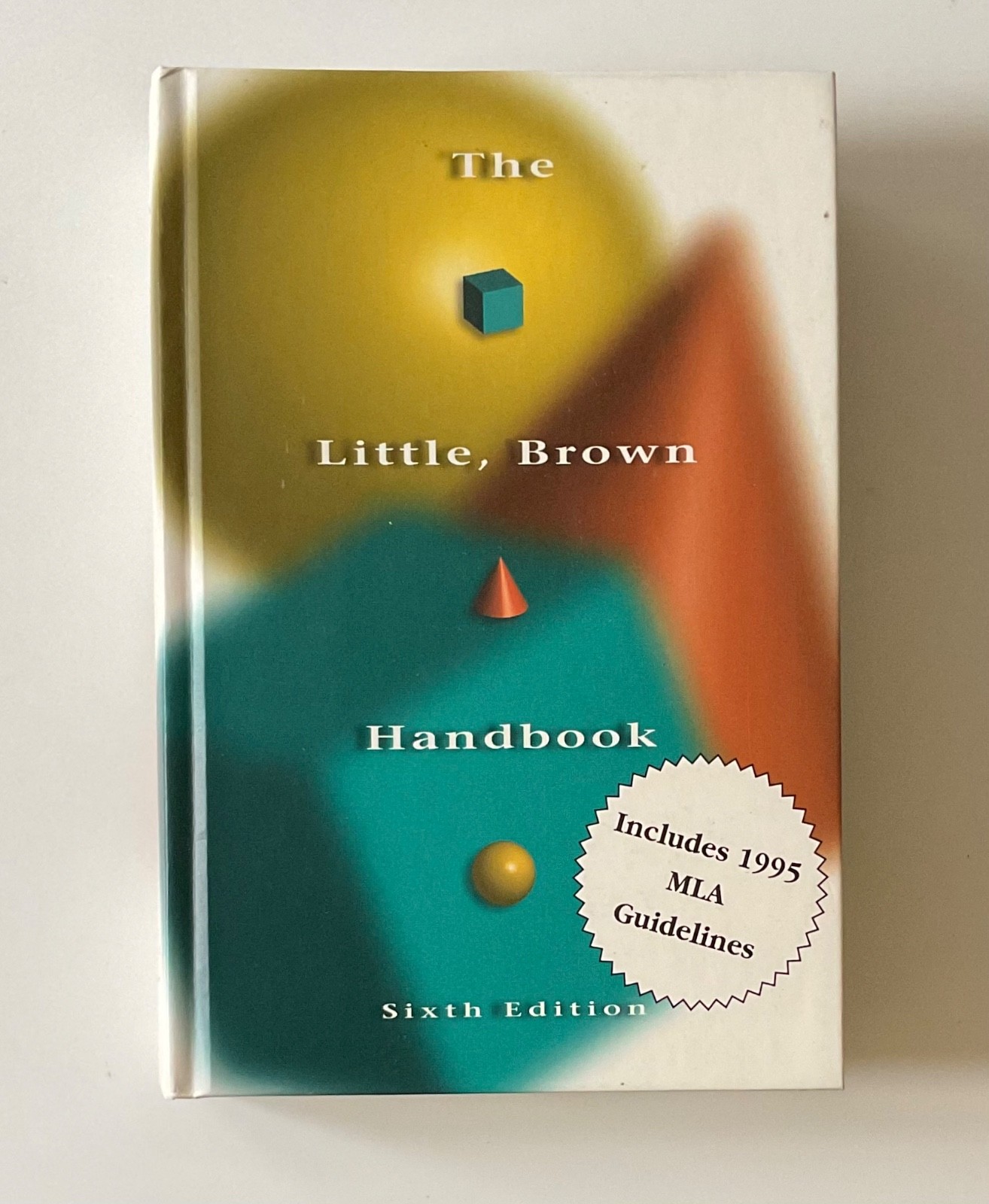 The Little Brown Handbook 6th Edition 1995 by HarperCollins College Publishers