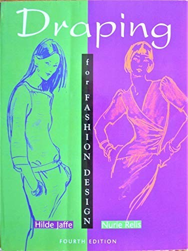 Draping for Fashion Design (Pearson…, Relis Retired,