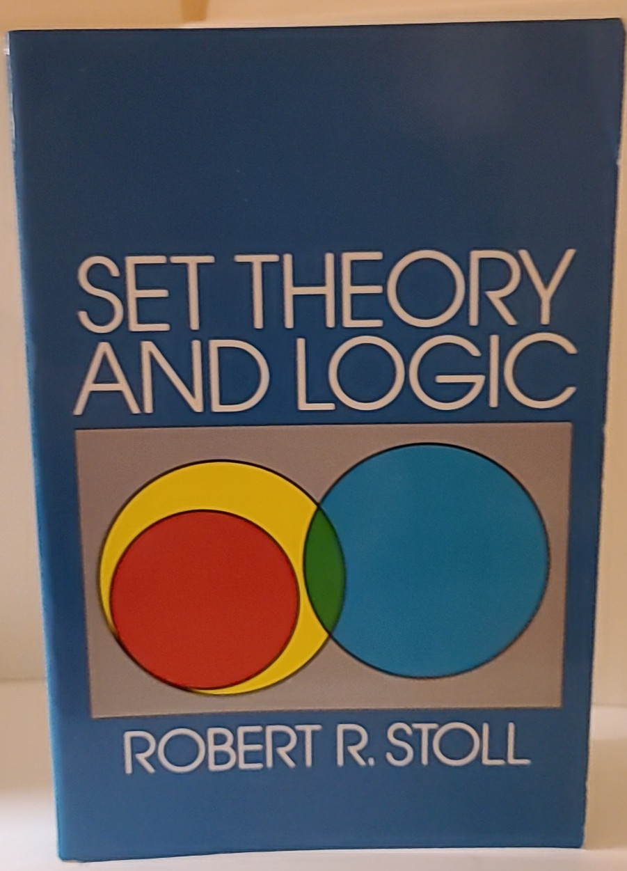 Set Theory & Logic (1979) by Robert R. Stoll (Dover, trade pbk., Good) free ship