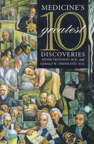 Medicine’s 10 Greatest Discoveries
