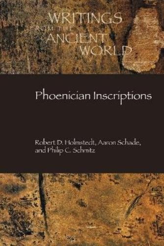 Robert D Holmstedt Aaron Schade Philip C Schmi Phoenician Inscriptio (Paperback)
