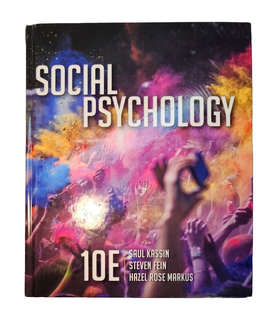 Social Psychology by Steven Fein, Saul Kassin & Hazel Markus