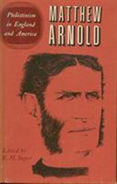 The Complete Prose Works of Matthew Arnold : Volume X. Philistini