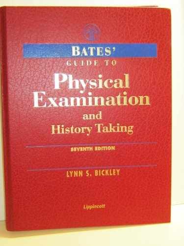 Bates’ Guide to Physical – Hardcover, by Lynn S. Bickley – Very Good j