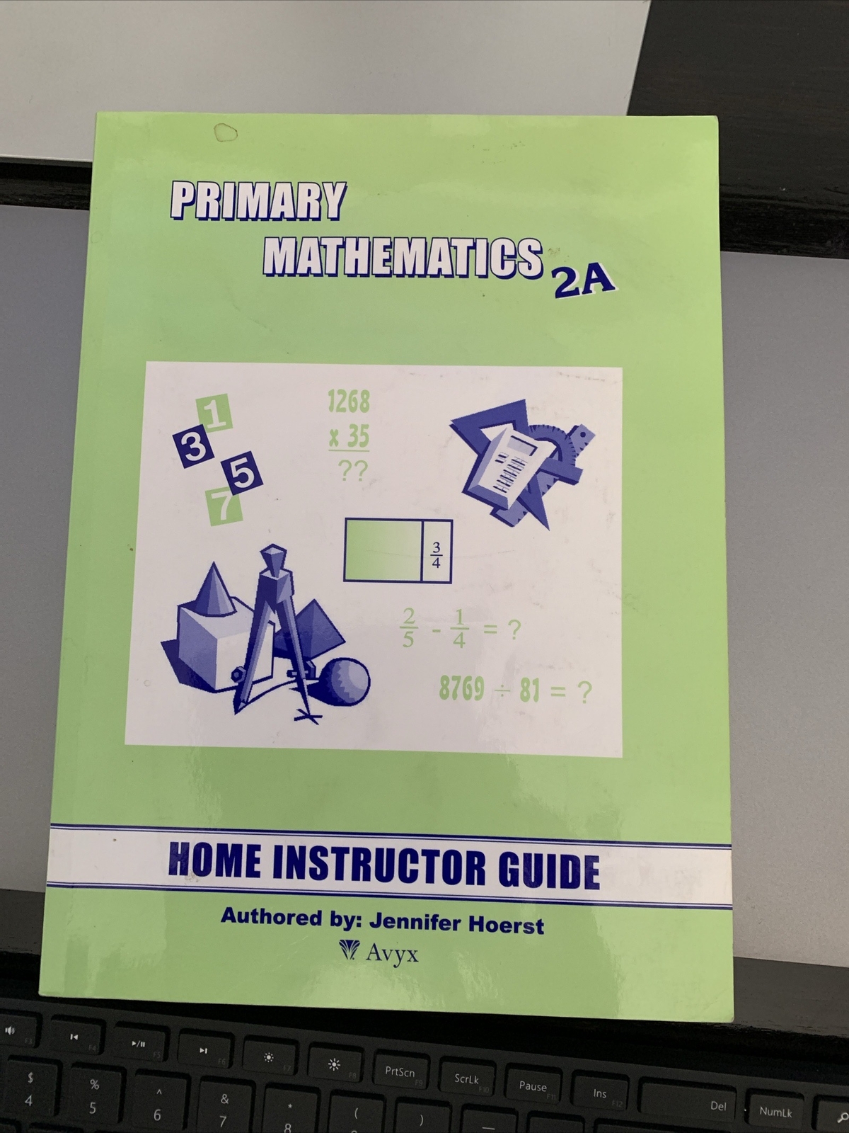 Primary Mathematics 2A Home Instructor’s Guide Singapore Math Homeschool 2nd