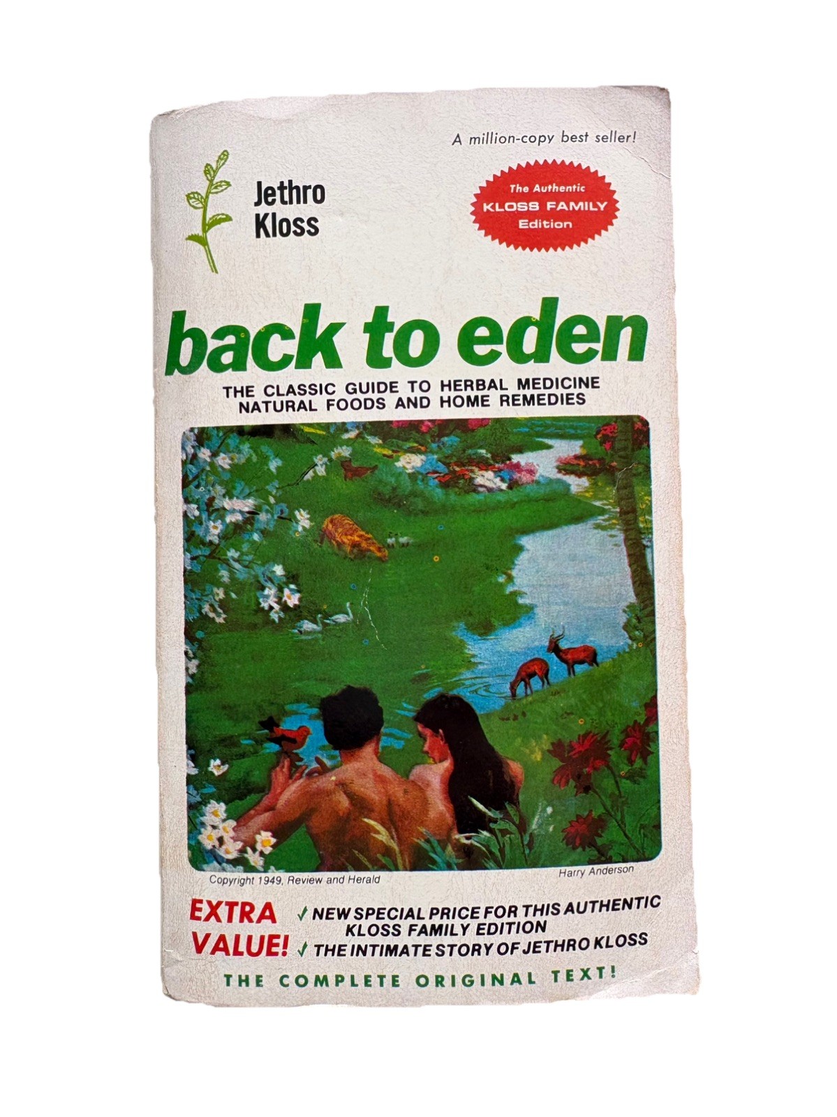 Back To Eden, by Jethro Kloss, Authentic Kloss Family Edition, 1975 publication.