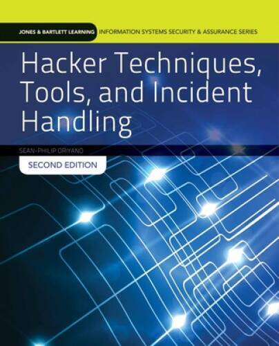 Hacker Techniques, Tools, And Incident Handling (Jones & Bartlett Le – VERY GOOD