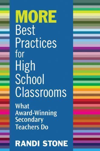 MORE Best Practices for High School Classrooms Paperback by Randi Stone Xlib