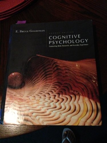 Cognitive Psychology: Connecting Mind, Research and Everyday Experie – VERY GOOD