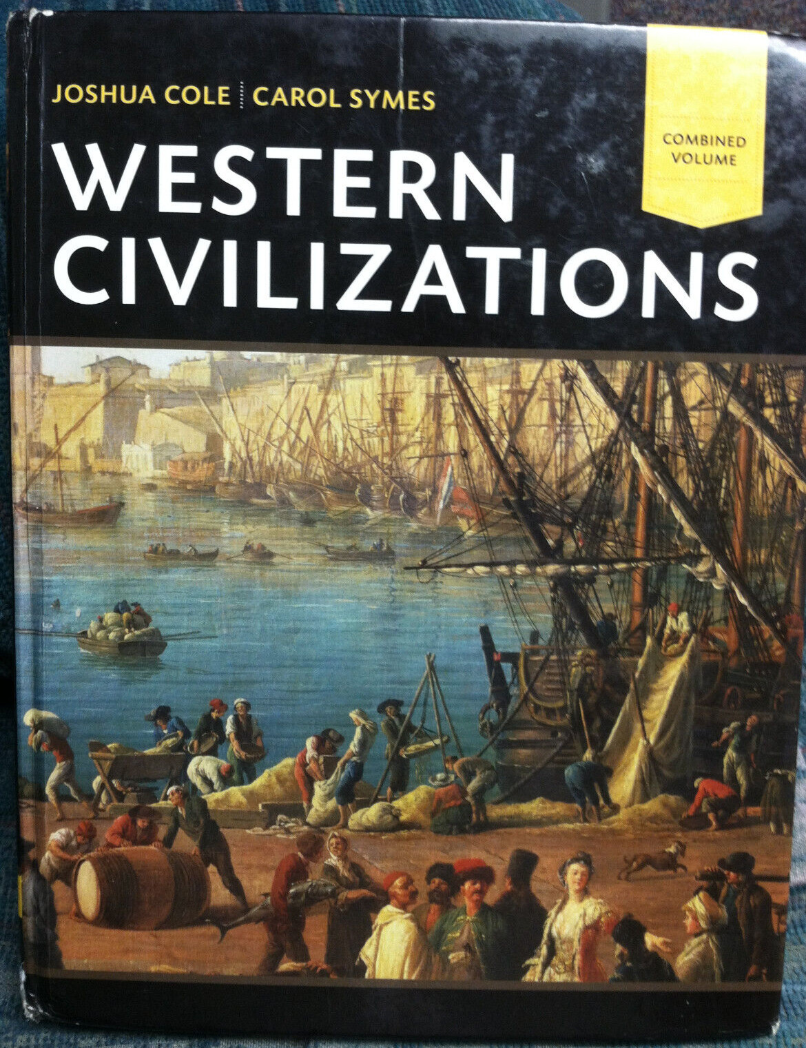 Used Western Civilizations – Combined Volume – hardcover, Joshua Cole
