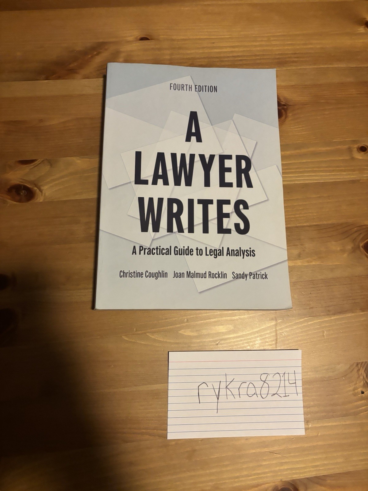 A Lawyer Writes A Practical Guide To Legal Analysis Coughlin Rocklin Patrick