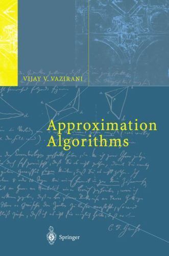 Approximation Algorithms, Hardcover by Vazirani, Vijay V., Used Good Conditio…