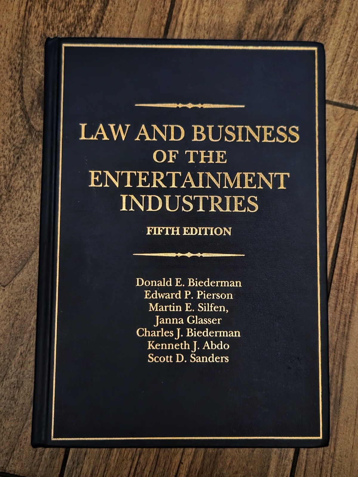 Law and Business of the Entertainment Industries 5th Edition Hardcover