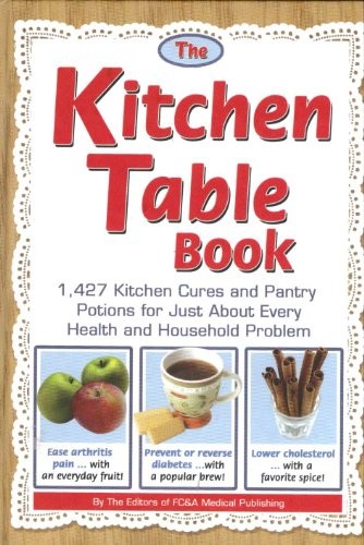 The Kitchen Table Book by The Editors of FC&A Medical Publishing