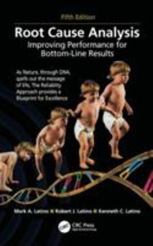 Root Cause Analysis : Improving Performance for Bottom-Line Results, Hardcove…