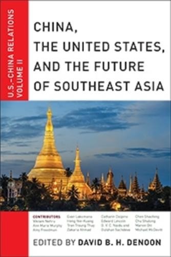 David B. H. Den China, the United States, and the Future (Hardback) (UK IMPORT)