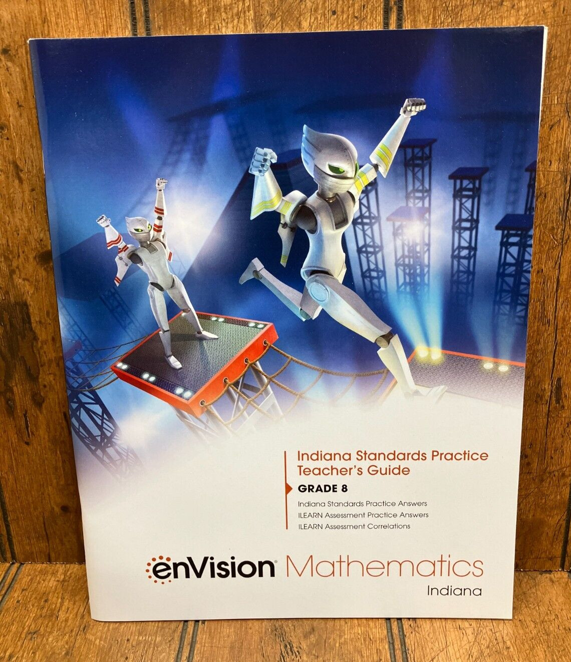 enVision Mathematics Grade 8 Indiana Standards Practice Teacher’s Guide – New