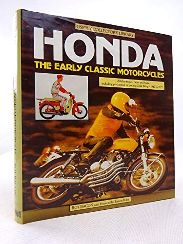 Honda: The Early Classic Motorcycles by Bacon, Roy Book The Fast Free Shipping