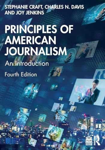 Principles of American Journalism – Paperback, by Craft Stephanie; Davis – New